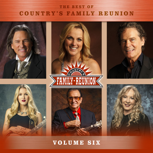 The Best Of Country's Family Reunion (Vol. 6)