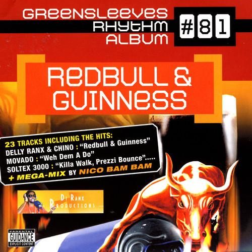 Greensleeves Rhythm Album #81: Redbull and Guinness (Explicit)