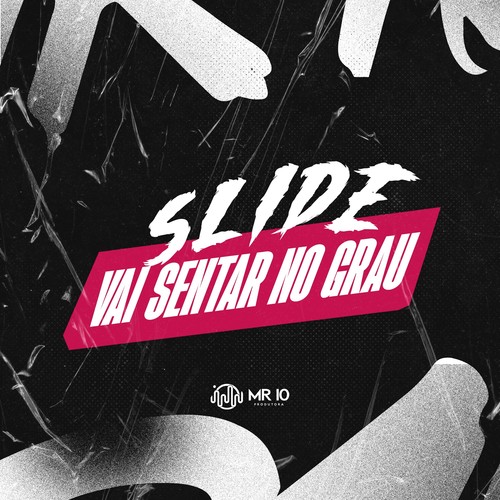 SLIDE VAI SENTAR NO GRAU (Explicit)