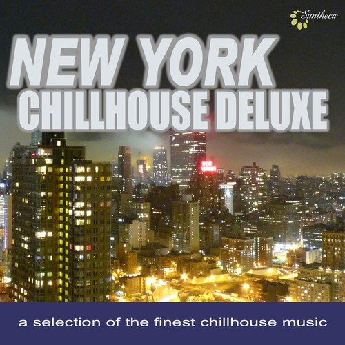 New York Chillhouse Deluxe (A Selection of the Finest Chillhouse Music)