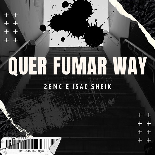 QUER FUMAR WAY (Explicit)