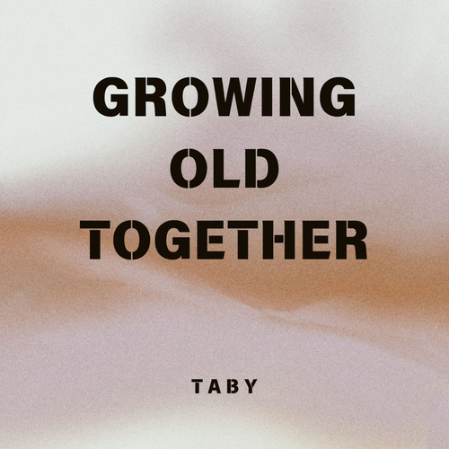 Growing Old Together