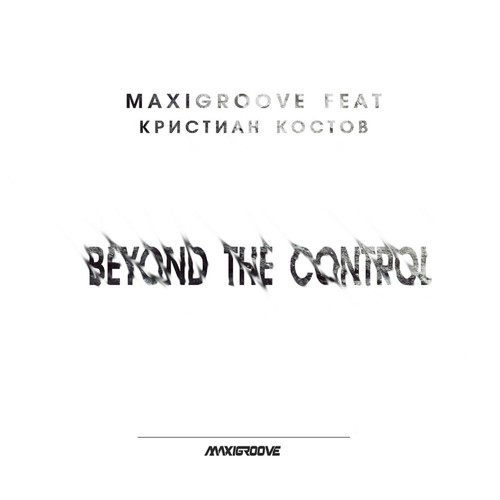 Beyond the Control (feat. Кристиан Костов)