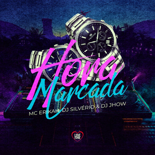 Hora Marcada (Explicit)