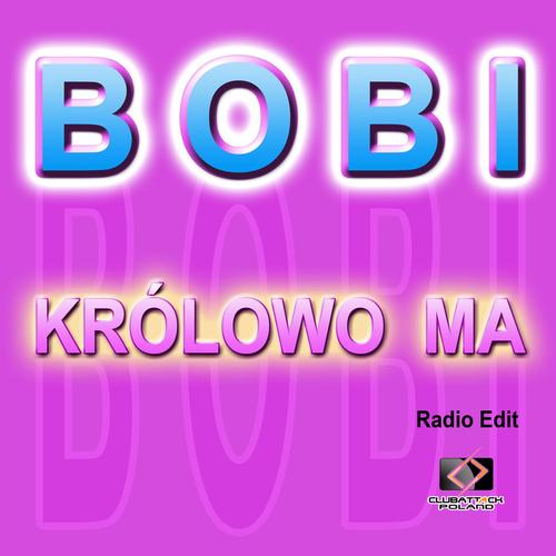 Królowo Ma (Radio Edit)