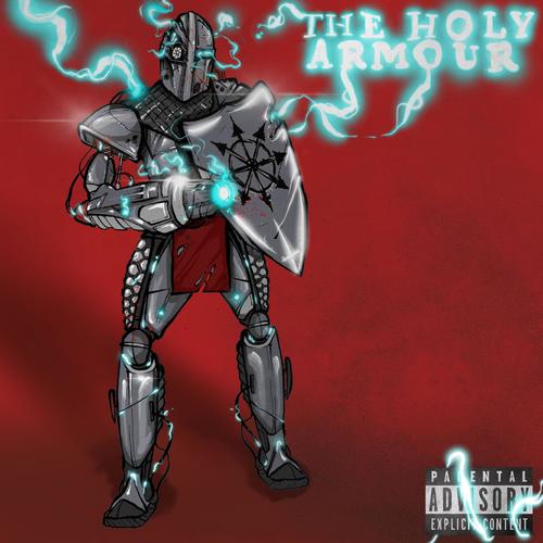 THE HOLY ARMOUR (Explicit)