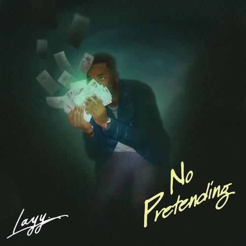 No Pretending (Explicit)