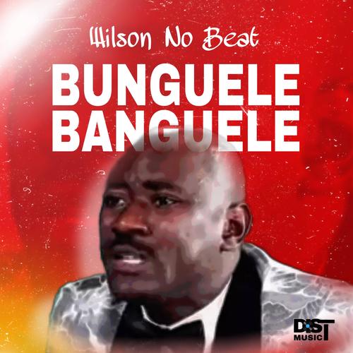 BUNGUELE BANGUELE (Profeta BM Samuel) Adoço (feat. Wilson No Beat) [Explicit]