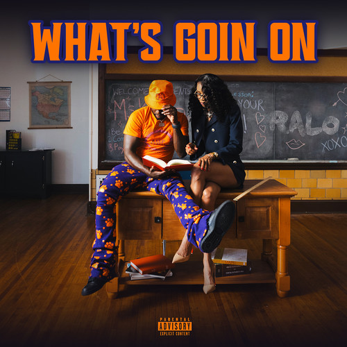 What's Goin On (Explicit)