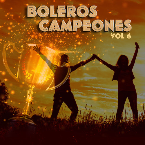 Boleros Campeones, Vol. 6