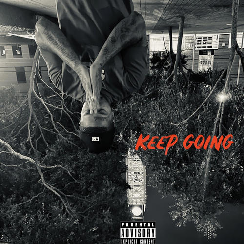 Keep Going (Explicit)