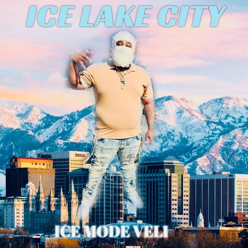 Ice Lake City (Explicit)