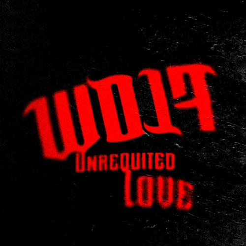 Unrequited Love (Explicit)