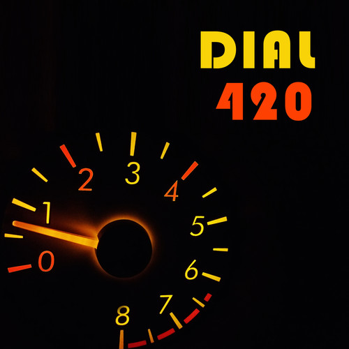 Dial 420 (Explicit)