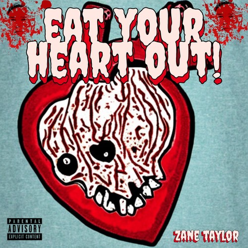 Eat Your Heart Out! (Explicit)