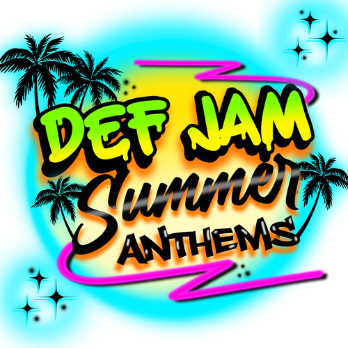 Def Jam Summer Anthems (Explicit)