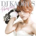 DJ KAORI’S PARTY MIX