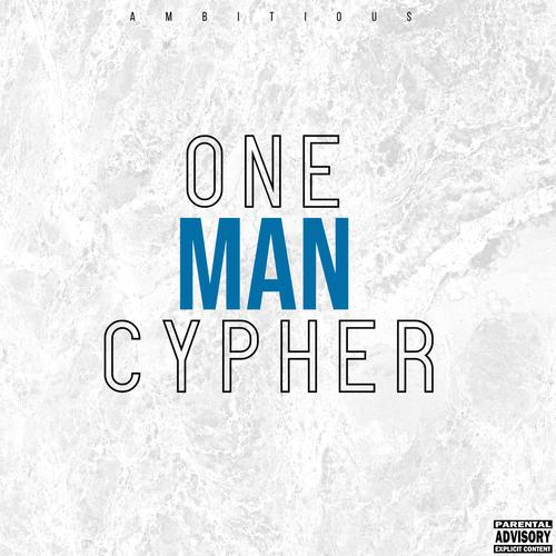 One Man Cypher (Explicit)