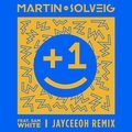 +1 (Jayceeoh Remix)