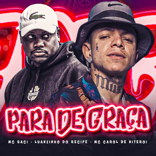 Para de Graça (Explicit)