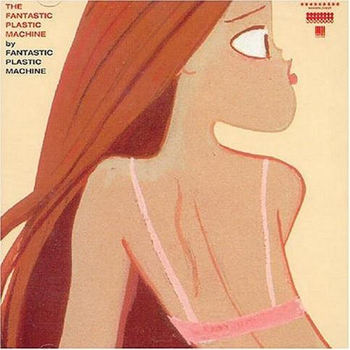 Fantastic Plastic Machine