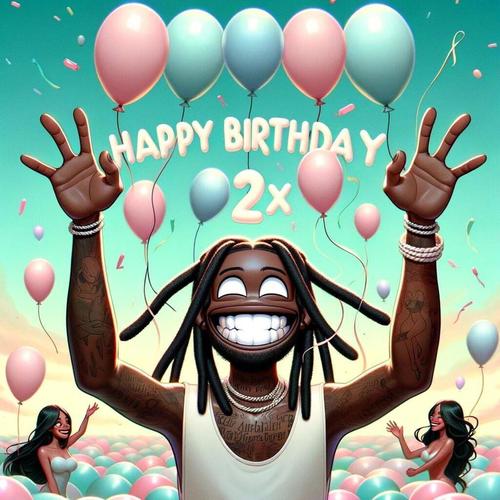 HAPPY BIRTHDAY 2X (Explicit)