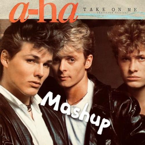 aHa-Take On Me (Mashup)