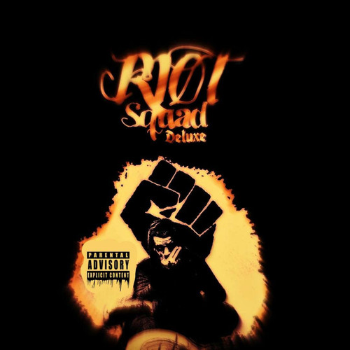 RIØT SQUAD (Deluxe) [Explicit]