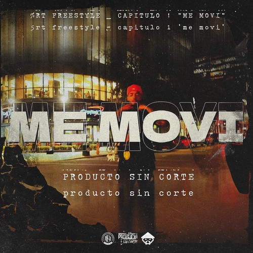 5RT Freestyle Capitulo #1 - Me Movi (Explicit)