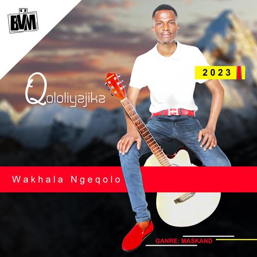Wakhala Ngeqolo