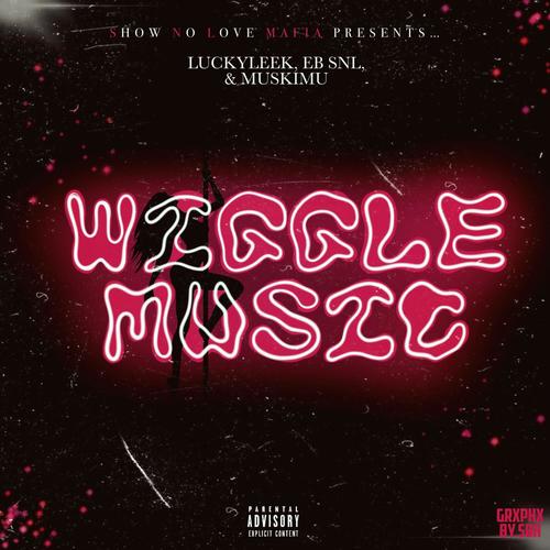 Wiggle Music (Explicit)