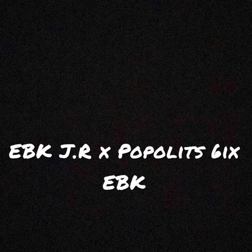 EBK (feat. Popolits 6ix) [Explicit]