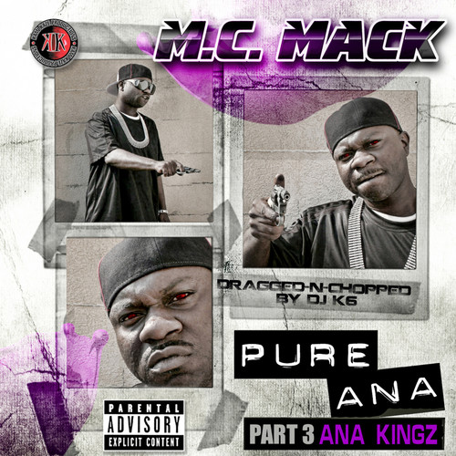 Pure Ana Part 3: Ana Kingz (dragged-n-Chopped) [Explicit]