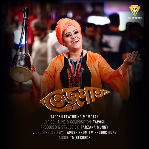 Tejpata (feat. Momtaz Begum)