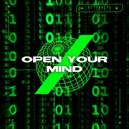 OPEN YOUR MIND