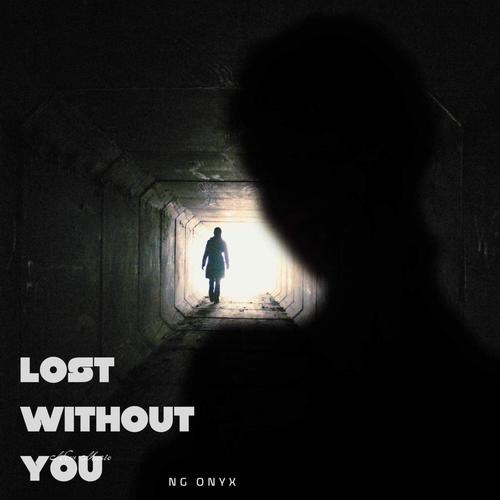 Lost without you