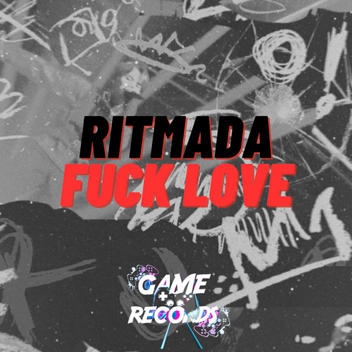 Ritmada **** Love (Explicit)