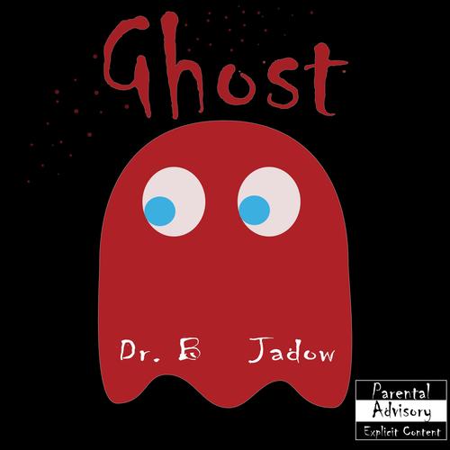 Ghost (feat. Jadow) [Explicit]