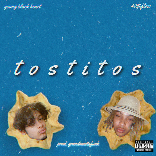 Tostitos (Explicit)
