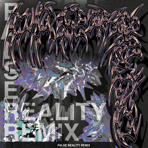 FALSE REALITY R. (Explicit)