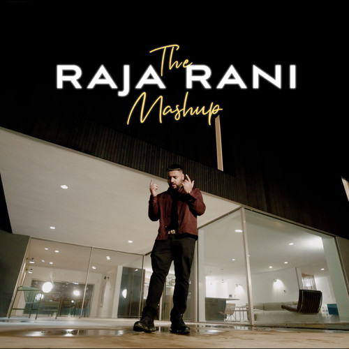 Raja Rani (Mashup)