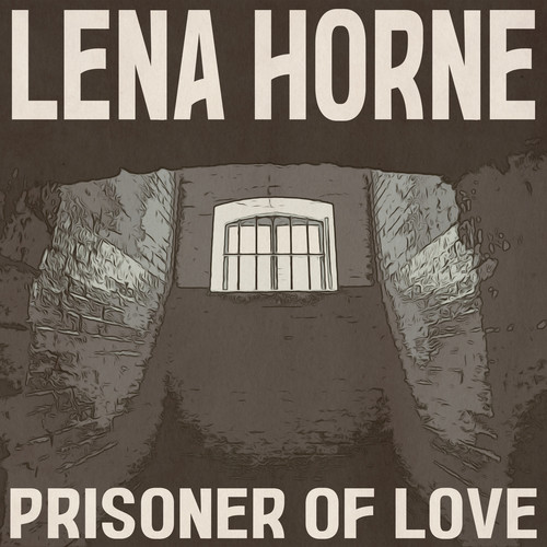 Prisoner of Love (Remastered 2014)