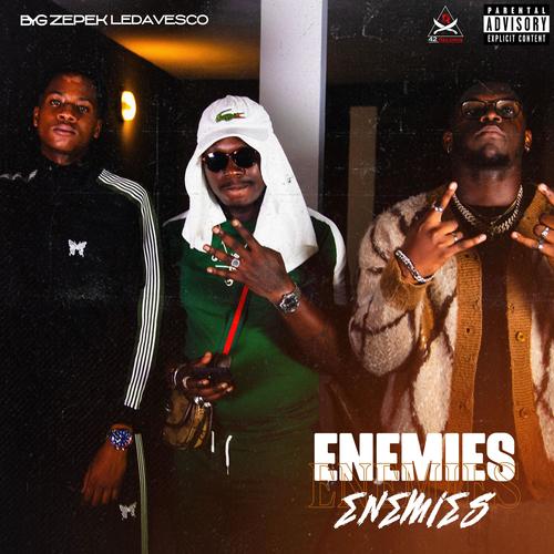 ENEMIES (feat. BYG & DAVESCO) [Explicit]