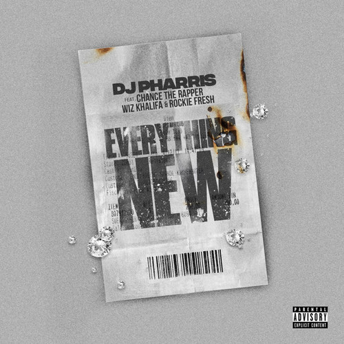 Everything New (feat Chance The Rapper, Wiz Khalifa, Rockie Fresh) [Explicit]