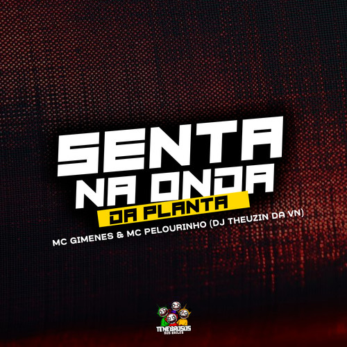 Senta na Onda da Planta (Explicit)