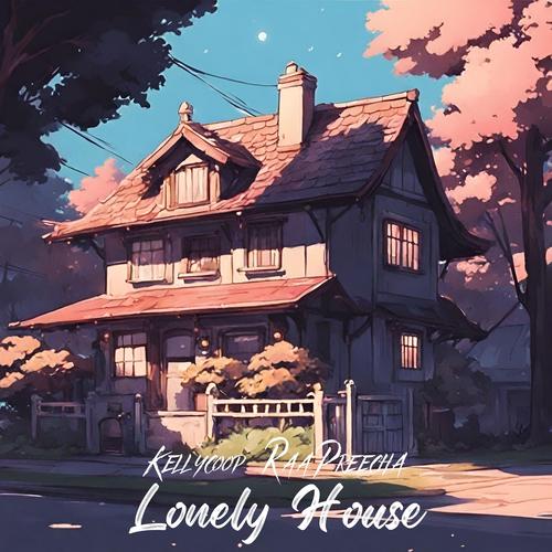 Lonely House (feat. Raa Preecha)