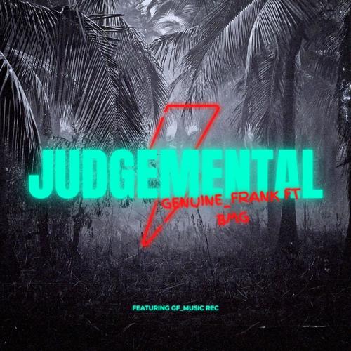 Judgemental (feat. BMG)