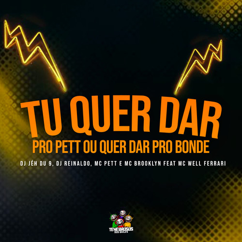 Tu Quer Dar pro Pett ou Quer Dar pro Bonde (Explicit)