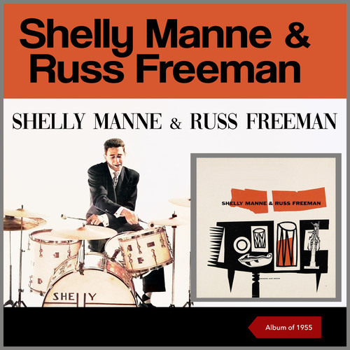 Shelly Manne & Russ Freeman (Album of 1955)