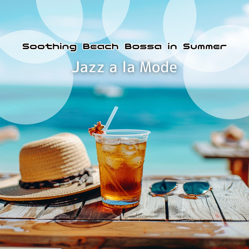 Soothing Beach Bossa in Summer